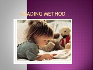 Read Method Reading method diapositivas... | PPTX