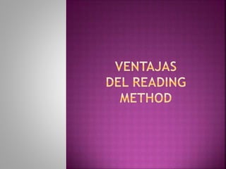 Reading method diapositivas... | PPTX