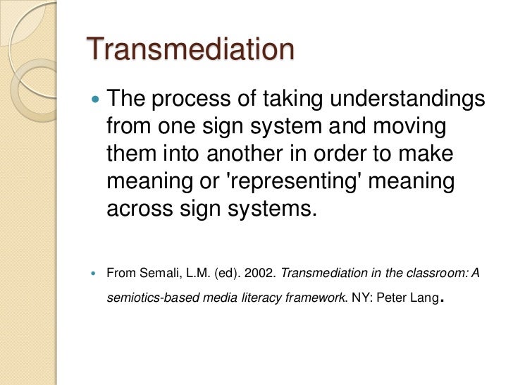Transmediation in the Classroom A SemioticsBased Media Literacy Framework Counterpoints