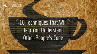 Reading Other Peoples Code (Web Rebels 2018)