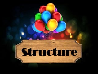 Structure

 