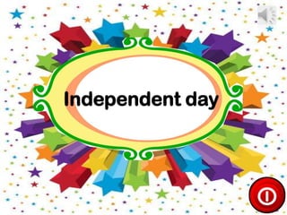 Independent day

 