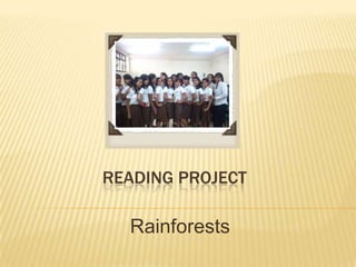 Reading Project Rainforests 