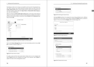 3 Setting Up the Planning Process
146
Depending on what you’re trying to accomplish, you’ll can select the appropriate op-
tion. When creating a new version dimension member without any data, choose the
Create a blank version option. In this example, however, where you’re seeding one ver-
sion from another, choose either the Copy all data or Choose which data to copy op-
tion, then click the OK button.
When you select the Choose which data to copy option, on the next screen shown in
Figure 3.12, you’ll need to specify the filter for each dimension available in the model to
provide an intersection of data to copy from. Choose Period from the Dimension drop-
down, and click OK.
Figure 3.12 Choosing Data to Copy from a Public to a Private Version
Back on the Version Management screen, the new intermediary private version, Bud-
get, is created, as shown in Figure 3.13.
Figure 3.13 Private Version Created
If a public version with the same name doesn’t already exist as in our example, then
select Publish As from the dropdown (see Figure 3.14); otherwise, select Publish to
update the values in the existing public version.
147
3.2 Initializing and Seeding Planning Versions
3
Figure 3.14 Publishing the Private Version
Selecting Publish As allows for naming the version being published with a different
name from that of the private version before clicking the Publish button, as shown in
Figure 3.15. You can see the final Budget public version in Figure 3.16.
Figure 3.15 Publish Private Version As
Figure 3.16 Published Public Version
 