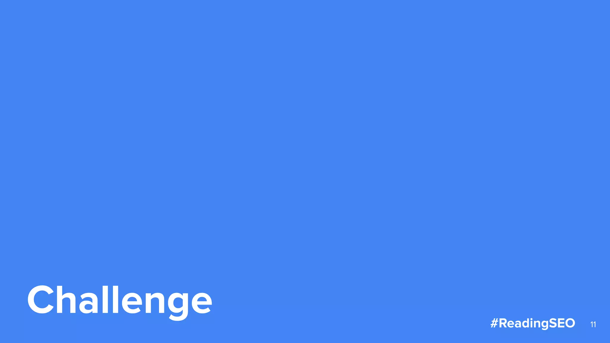Challenge 11#ReadingSEO
 