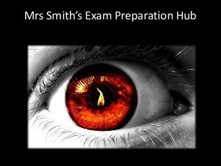 Mrs Smith’s Exam Preparation Hub
 