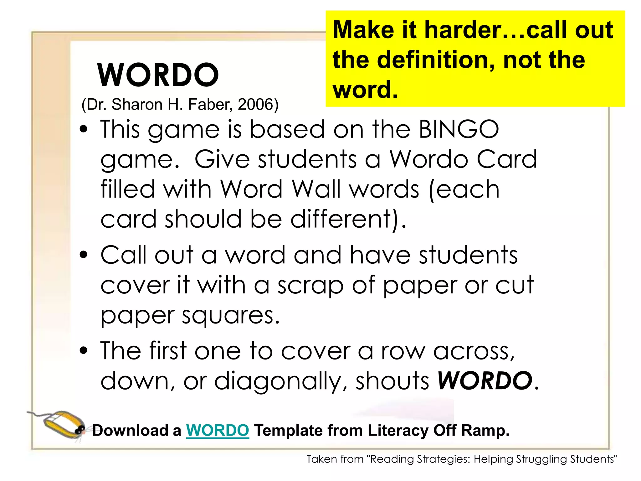 Put words where everyone can see them