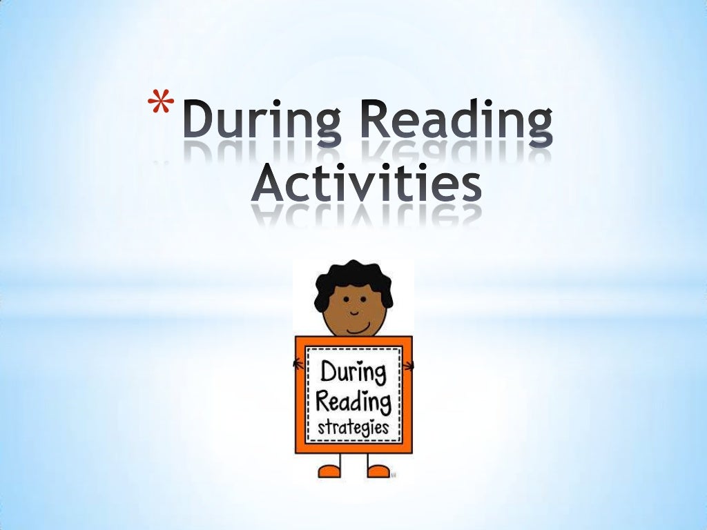 Reading Strategies: Before, During, and After