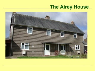 The Airey House
 