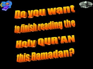 Reading The Whole QUR'AN in a Month