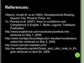 Negation Tells the reader what the word is notExample:The family is not formal learning institution or university but it does equip is with lessons needed to survive in life.