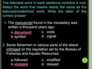 9. A capacious work area is needed to allow worker free movement.  congestedroomyluxuriousmodern10. Man is by nature gregarious and will always seek the joy of friendship.  selfishsuspicioussociableaggressive