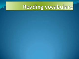 Reading vocabulary 