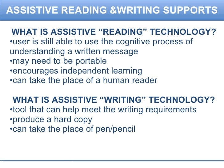 Assistive Technology Reading And Writing Tools Assistive Technology Reading And Writing Tools