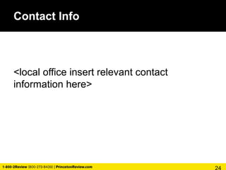 Contact Info
<local office insert relevant contact
information here>
 