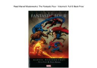 Read Marvel Masterworks: The Fantastic Four - Volume 8 Full E-Book Free
 