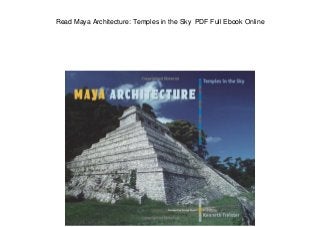 Read Maya Architecture: Temples in the Sky PDF Full Ebook Online
 
