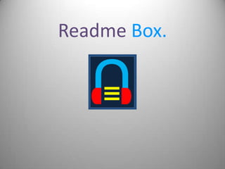 Readme Box.
 