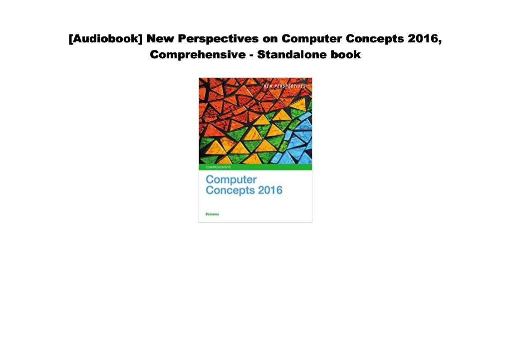 [Read] New Perspectives on Computer Concepts 2016, Comprehensive
