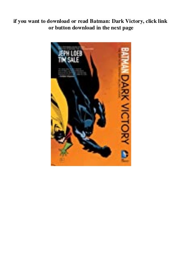 Read Online Batman Dark Victory F R E E D O W N L O A D R E A D