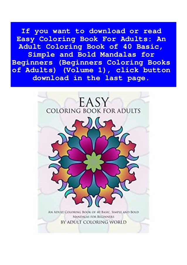Download Read Online Easy Coloring Book For Adults An Adult Coloring Book Of
