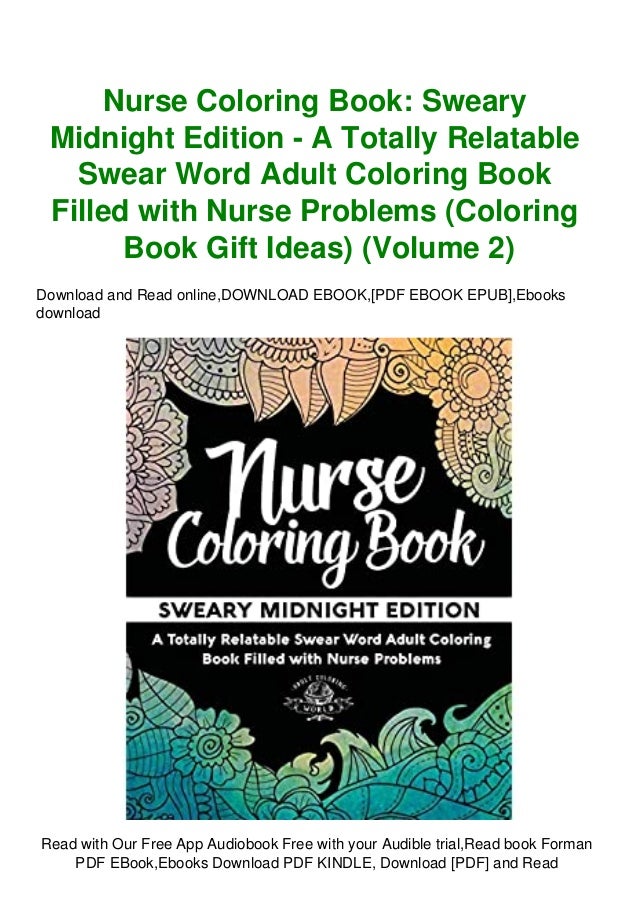 Download Read Online Nurse Coloring Book Sweary Midnight Edition A Totally