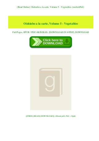 {Read Online} Oishinbo a la carte, Volume 5 - Vegetables {mobi/ePub}
Oishinbo a la carte, Volume 5 - Vegetables
Full Pages, EPUB / PDF, #KINDLE$, [DOWNLOAD IN @PDF], DOWNLOAD
[[FREE] [READ] [DOWNLOAD]], (Ebook pdf), Pdf, ), Epub
 