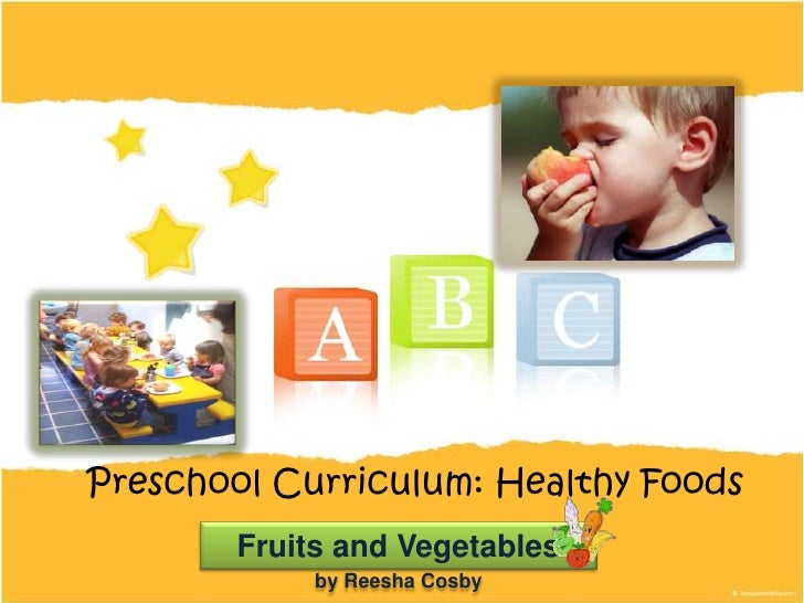 Preschool Curriculum Healthy Foods