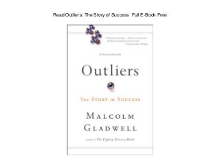 Read Outliers: The Story of Success Full E-Book Free
 