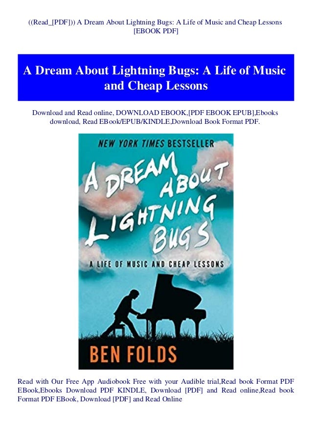 Read Pdf A Dream About Lightning Bugs A Life Of Music And Cheap
