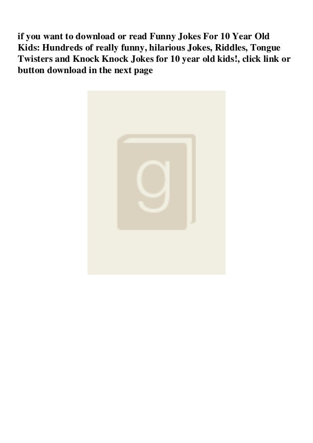 ((Read_[PDF])) Funny Jokes For 10 Year Old Kids Hundreds of really