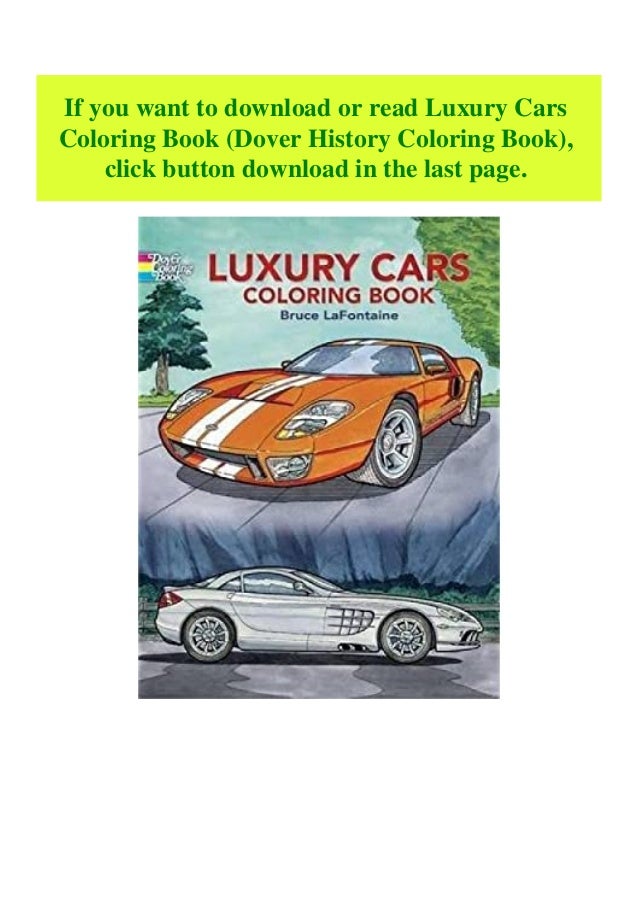 Download Read Pdf Kindle Luxury Cars Coloring Book Dover History Coloring B