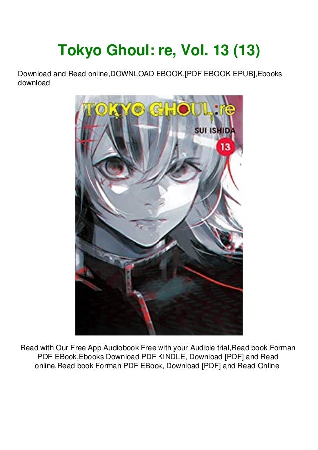 Read Pdf Kindle Tokyo Ghoul Re Vol 13 13 In Format E Pub