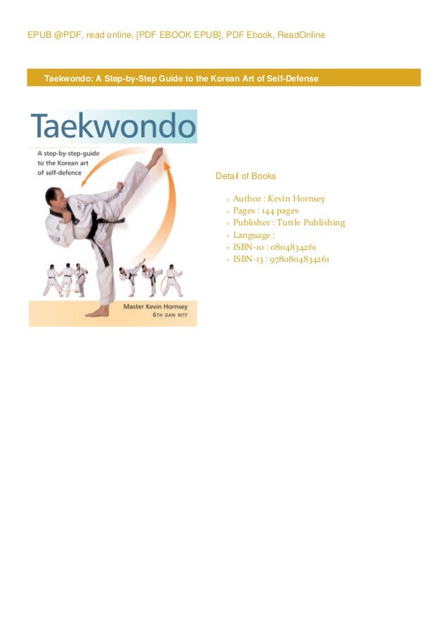 Readpdftaekwondo A Step By Step Guide To The Korean Art Of Self Defe Readpdftaekwondo A Step By Step Guide To The Korean Art Of Self Defe
