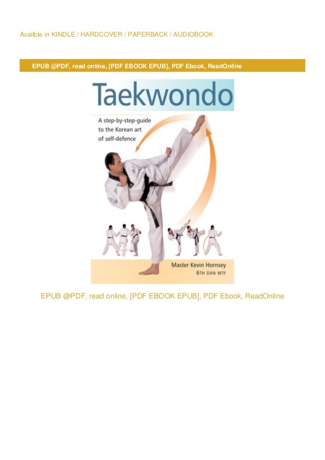Readpdftaekwondo A Step By Step Guide To The Korean Art Of Self Defe Readpdftaekwondo A Step By Step Guide To The Korean Art Of Self Defe