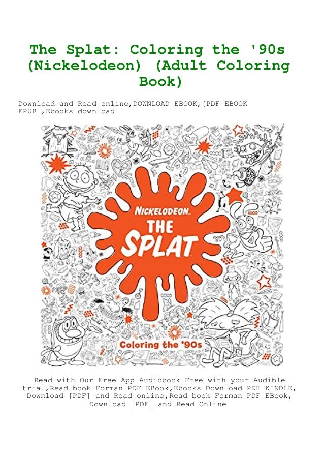 Download Read Pdf The Splat Coloring The 90s Nickelodeon Adult Color