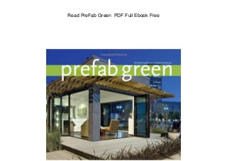 Read PreFab Green PDF Full Ebook Free
 