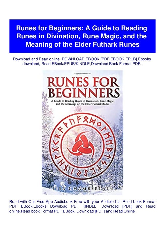 (READ)^ Runes for Beginners A Guide to Reading Runes in Divination Rune Magic and the Meaning of