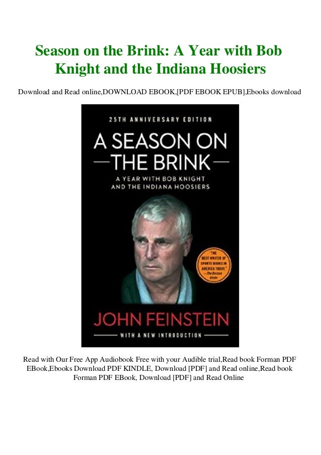 Read Season On The Brink A Year With Bob Knight And The Indiana Ho
