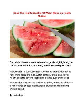 Read The Health Benefits Of Water-Melon on Health Metters