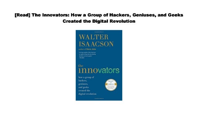 Pdf The Innovators How A Group Of Hackers Geniuses And Geeks C
