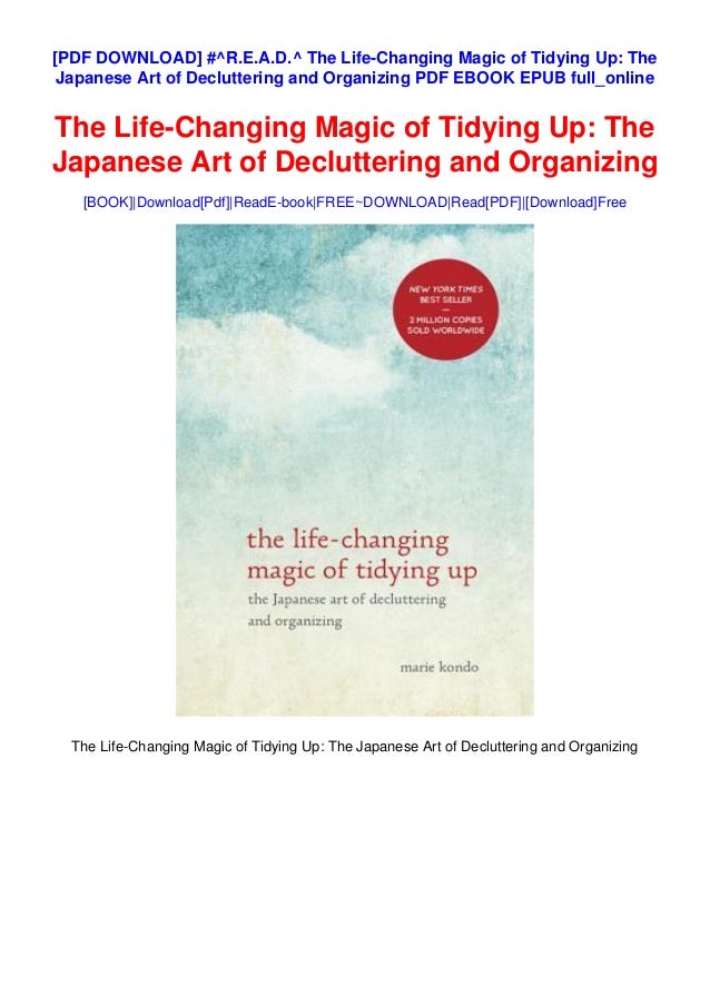 R E A D The Life Changing Magic Of Tidying Up The Japanese Art O