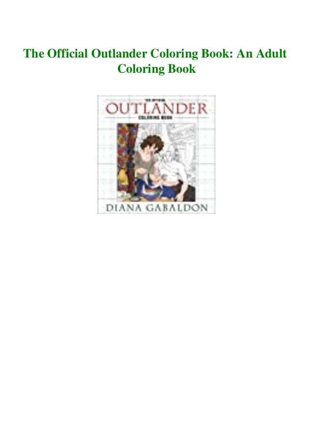 Download Read The Official Outlander Coloring Book An Adult Coloring Book D