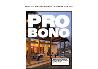 Read The Power of Pro Bono PDF Full Ebook Free
 