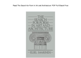 Read The Search for Form in Art and Architecture PDF Full Ebook Free
 