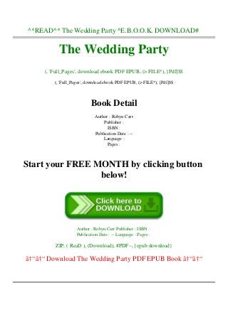 ^*READ^* The Wedding Party ^E.B.O.O.K. DOWNLOAD#
The Wedding Party
(, 'Full_Pages', download ebook PDF EPUB, (> FILE*), [Pdf]$$
(, 'Full_Pages', download ebook PDF EPUB, (> FILE*), [Pdf]$$
Book Detail
Author : Robyn Carr
Publisher :
ISBN :
Publication Date : --
Language :
Pages :
Start your FREE MONTH by clicking button
below!
Author : Robyn Carr Publisher : ISBN :
Publication Date : -- Language : Pages :
ZIP, ( ReaD ), (Download), #PDF~, {epub download}
â†“â†“ Download The Wedding Party PDF EPUB Book â†“â†“
 