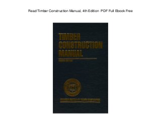 Read Timber Construction Manual, 4th Edition PDF Full Ebook Free
 