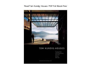 Read Tom Kundig: Houses PDF Full Ebook Free
 