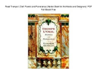 Read Trompe L Oeil: Panels and Panoramas (Norton Book for Architects and Designers) PDF
Full Ebook Free
 
