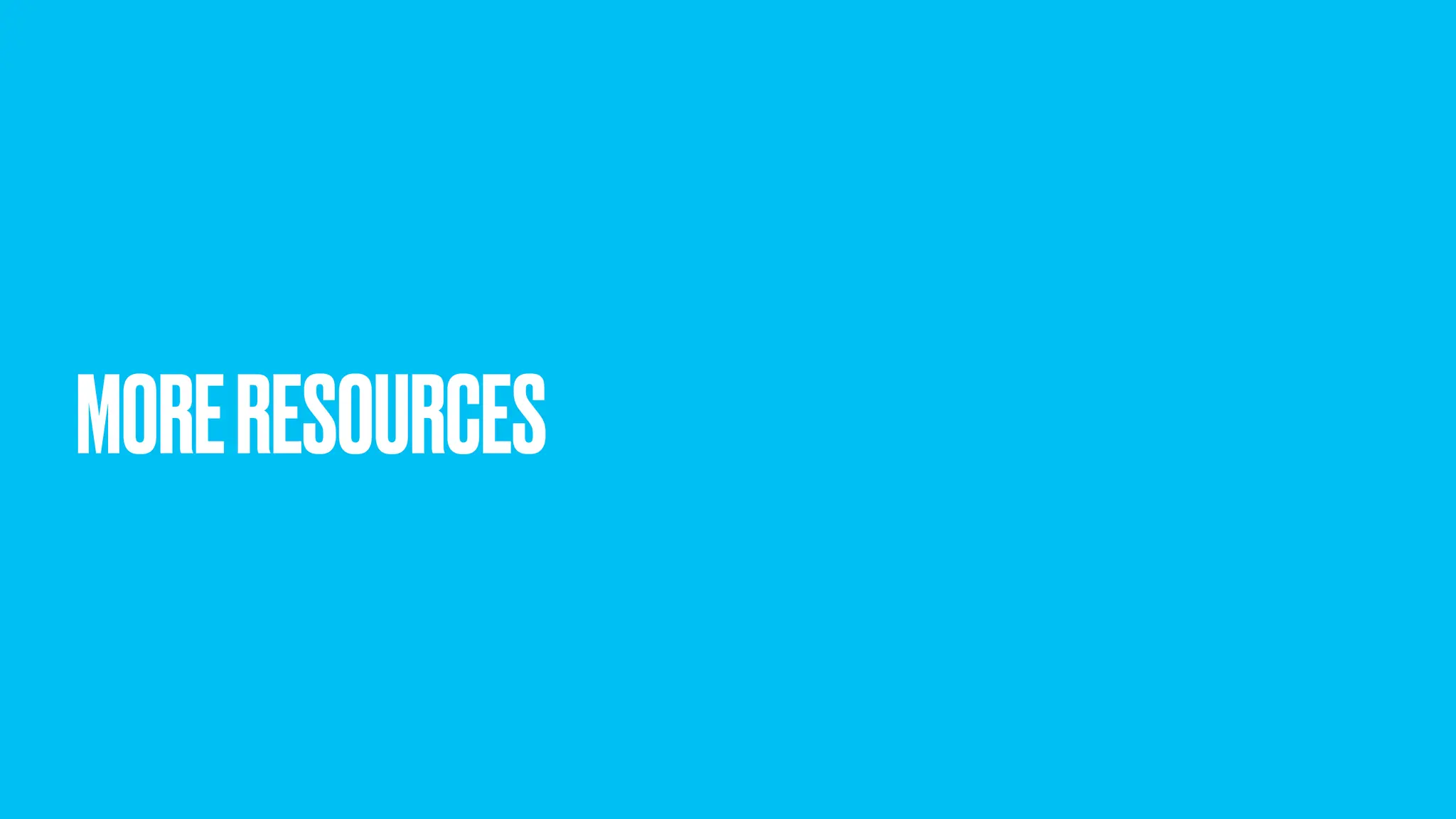MORERESOURCES 